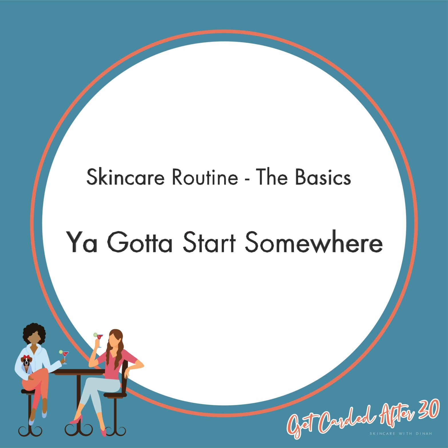 Title Picture - Skincare Routine - The Basics